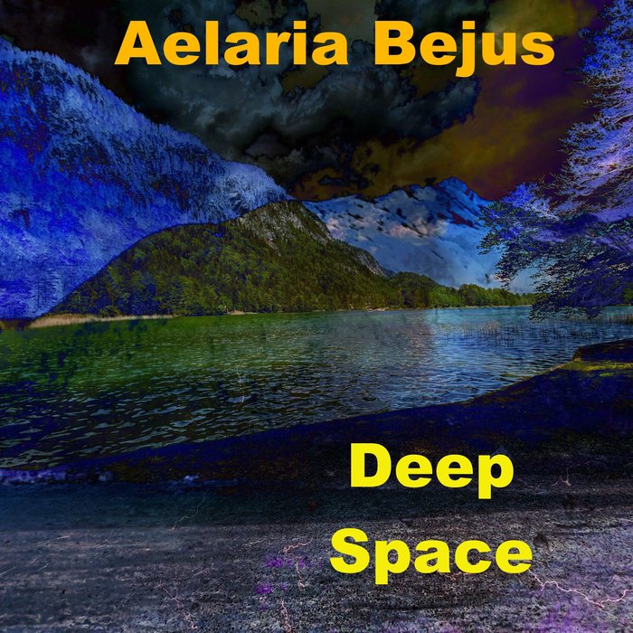 AELARIA BEJUS - Deep Space