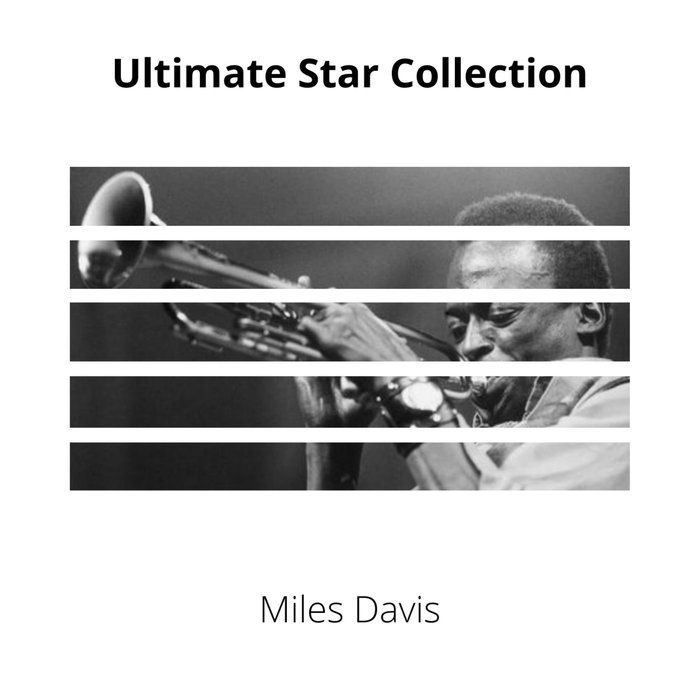 MILES DAVIS - Ultimate Star Collection
