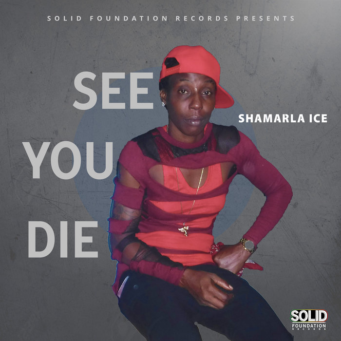 SHAMARLA - See You Die