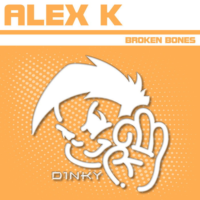 ALEX K - Broken Bones