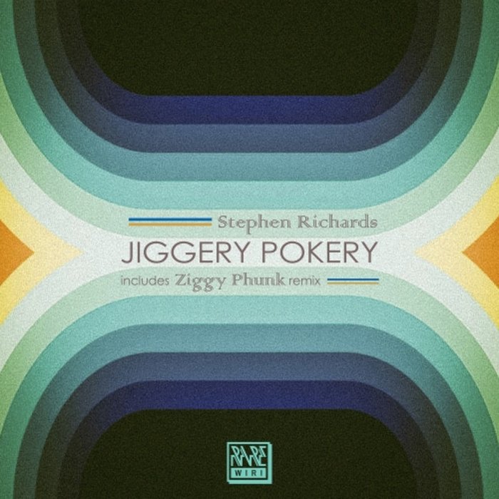 STEPHEN RICHARDS - Jiggery Pokery