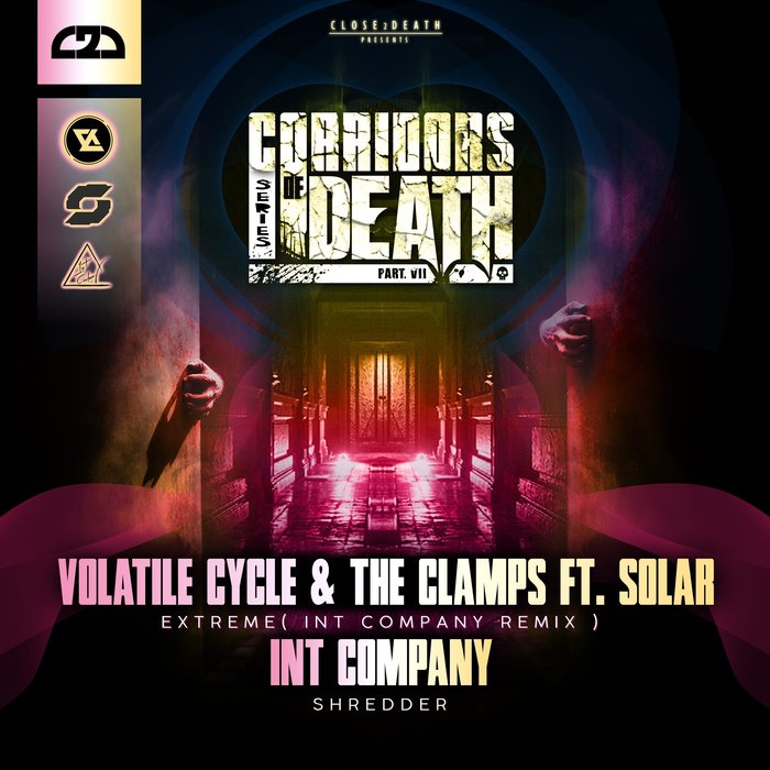 VOLATILE CYCLE & INT COMPANY THE CLAMPS feat SOLAR - Corridors Of Death Part 7