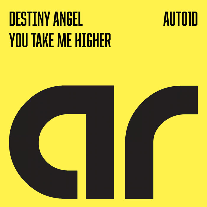 DESTINY ANGEL - You Take Me Higher