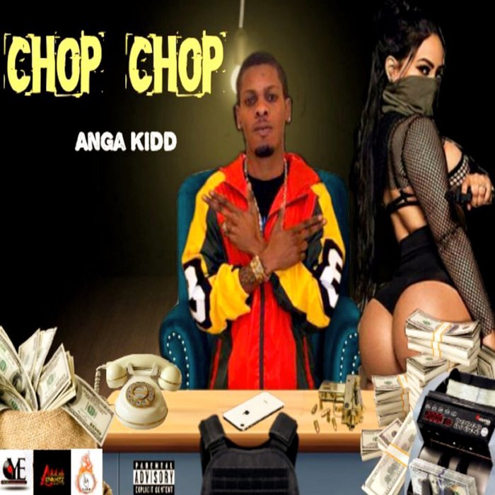 ANGA KIDD - Chop Chop