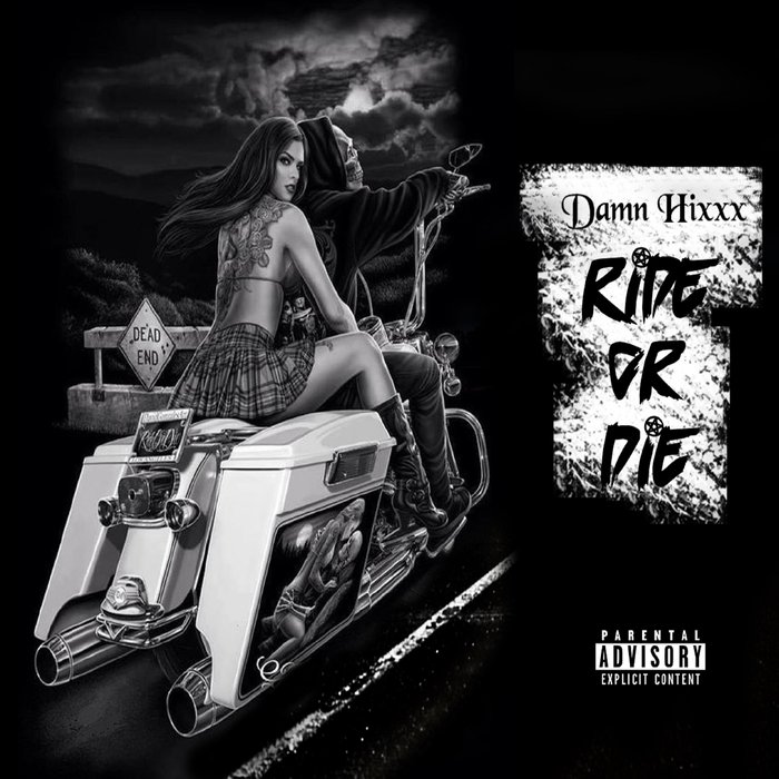 DAMN HIXXX - Ride Or Die