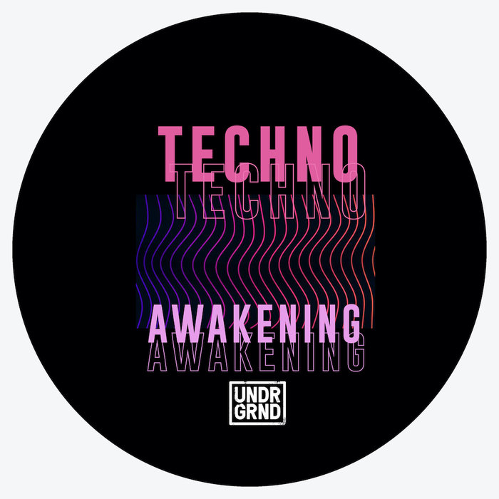 UNDRGRND - Techno Awakening (Sample Pack WAV/APPLE/REX)