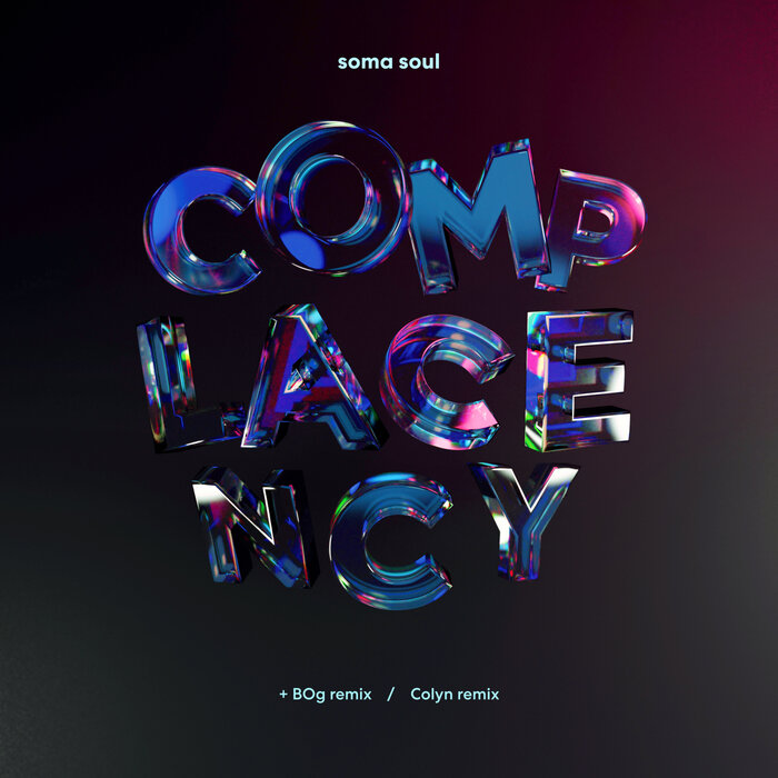 SOMA SOUL feat ED BEGLEY - Complacency