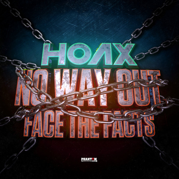 HOAX - Now Way Out/Face The Facts