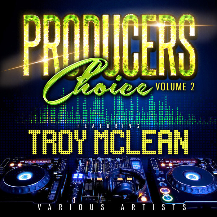 VARIOUS/TROY MCLEAN - Producers Choice Vol 2 (Explicit)