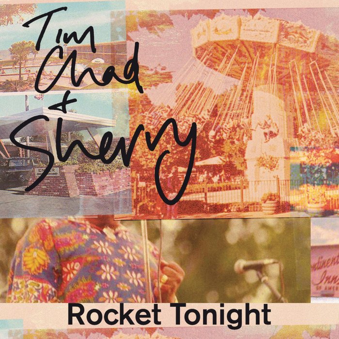 TIM/CHAD/SHERRY - Rocket Tonight