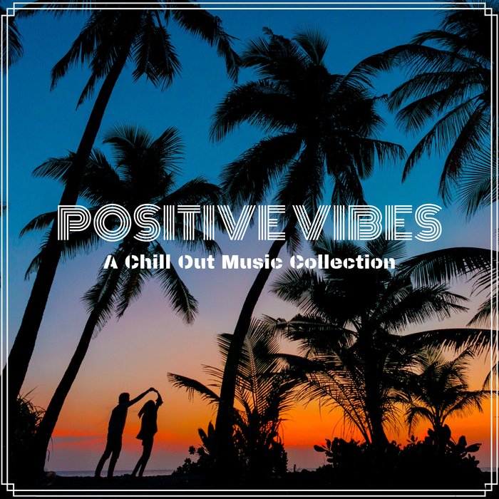 VARIOUS - Positive Vibes