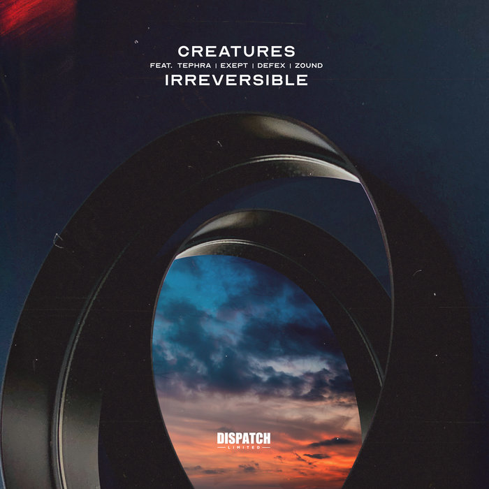 CREATURES - Irreversible EP