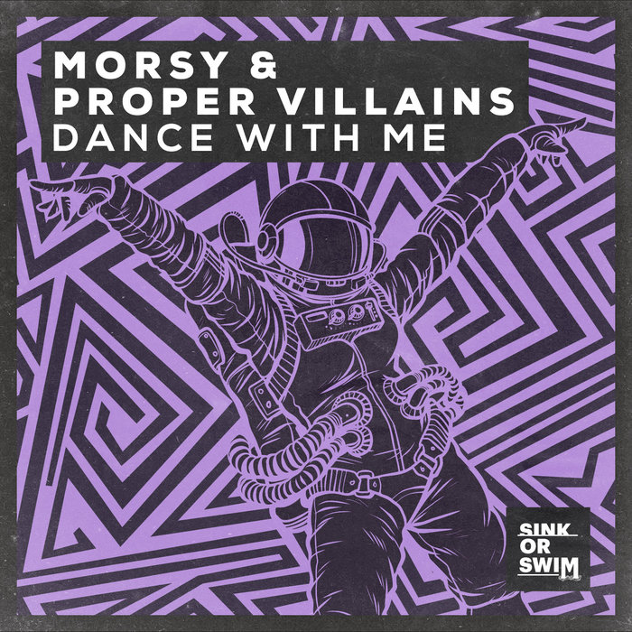 MORSY/PROPER VILLAINS - Dance With Me