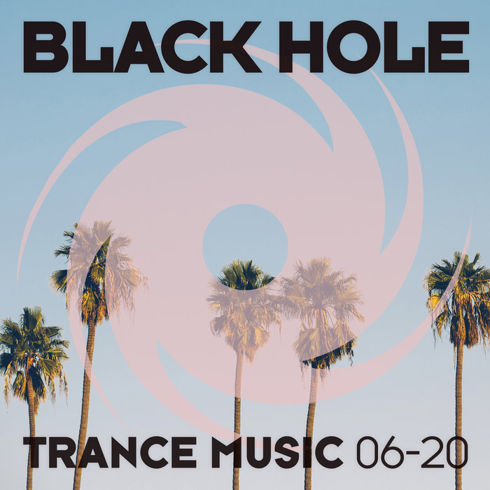 VARIOUS - Black Hole Trance Music 06-20
