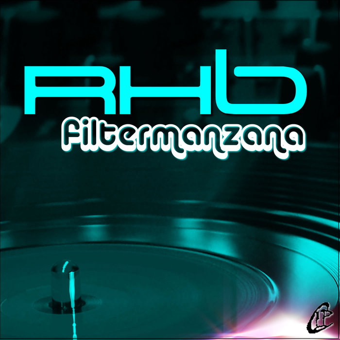 RHB - Filtermanzana (Remixes)