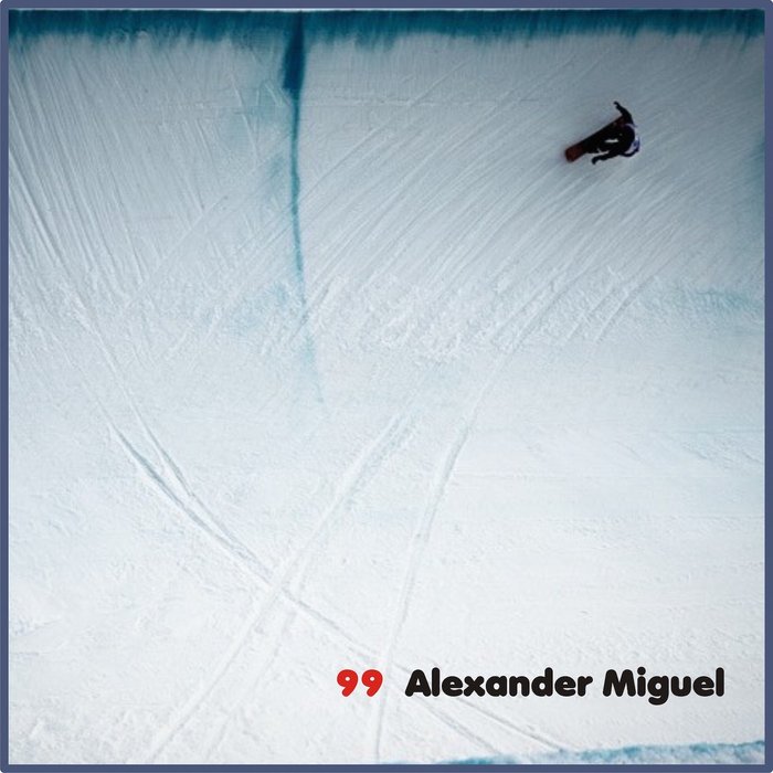 ALEXANDER MIGUEL - 99