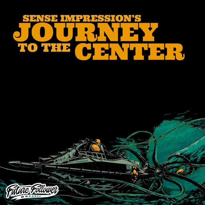 SENSE IMPRESSION - Journey To The Center