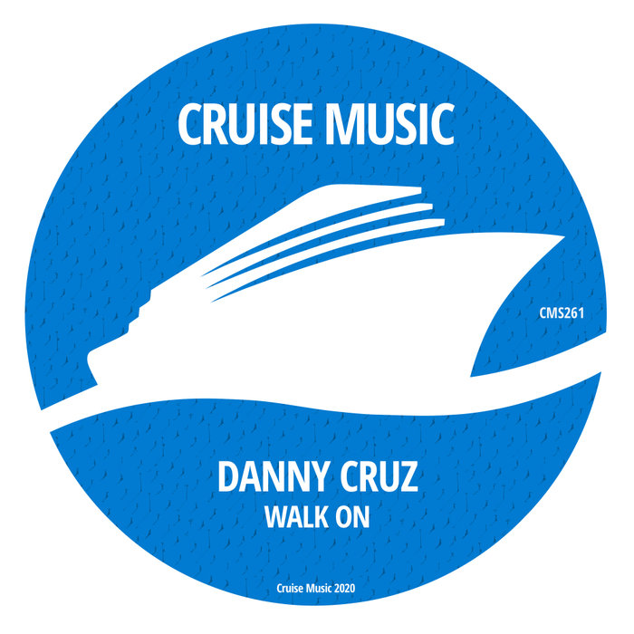 DANNY CRUZ - Walk On