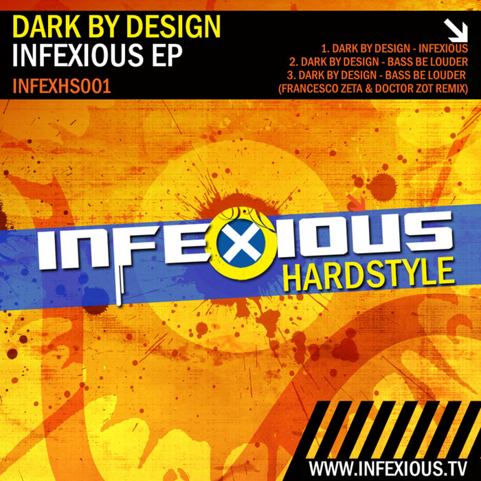 DARK BY DESIGN - Infexious EP