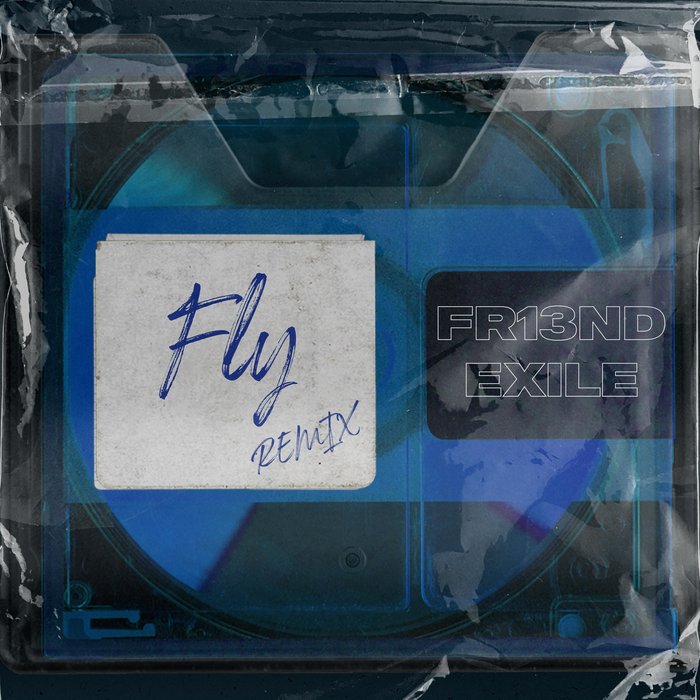 EXILE - Fly (FR13ND Remix)