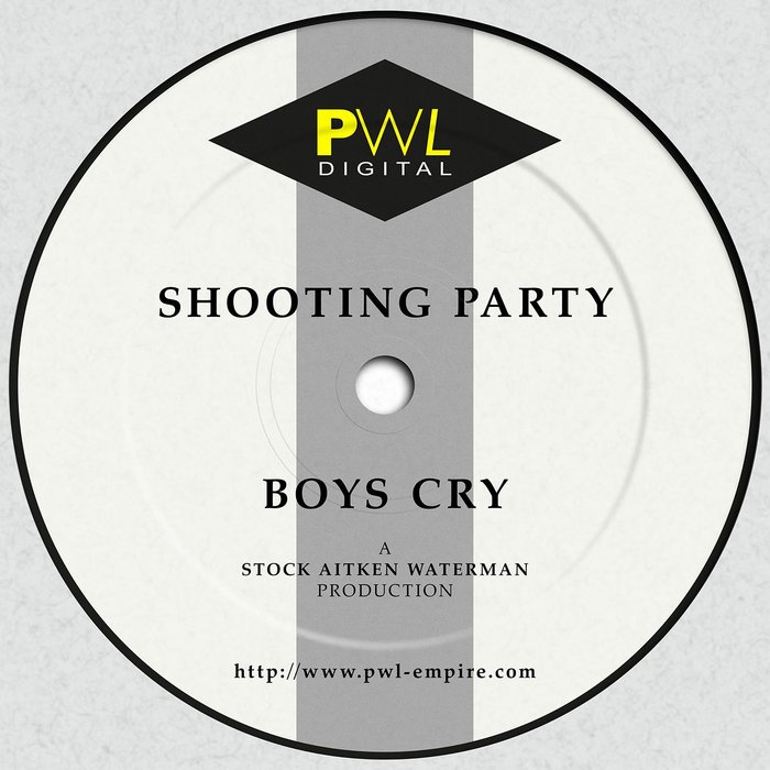 SHOOTING PARTY - Boys Cry