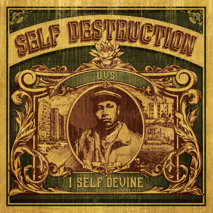 I SELF DEVINE - Self Destruction