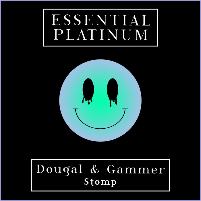DOUGAL & GAMMER - Stomp