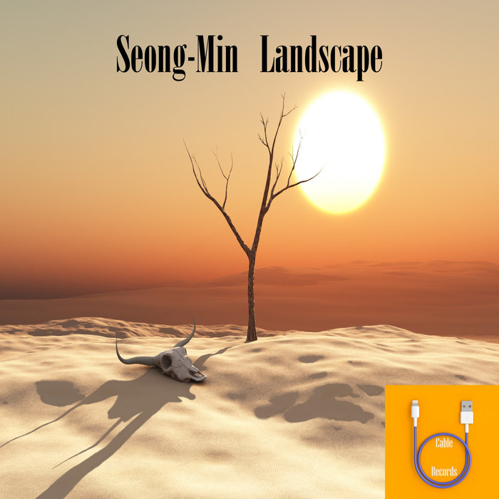 SEONG-MIN - Landscape