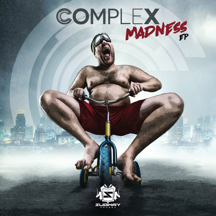 COMPLEX - Madness
