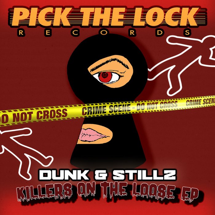DUNK & STILLZ - Killers On The Loose