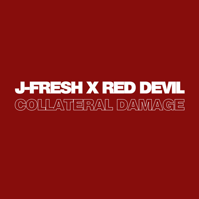 J-Fresh/Red Devil - Collateral Damage