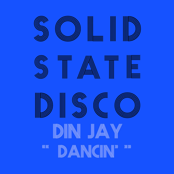 DIN JAY - Dancin'