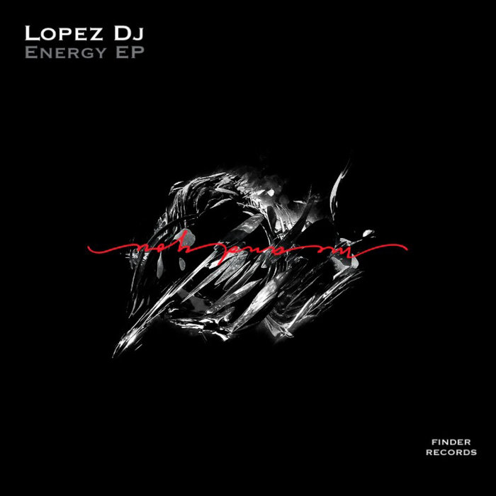 LOPEZ DJ - Energy EP