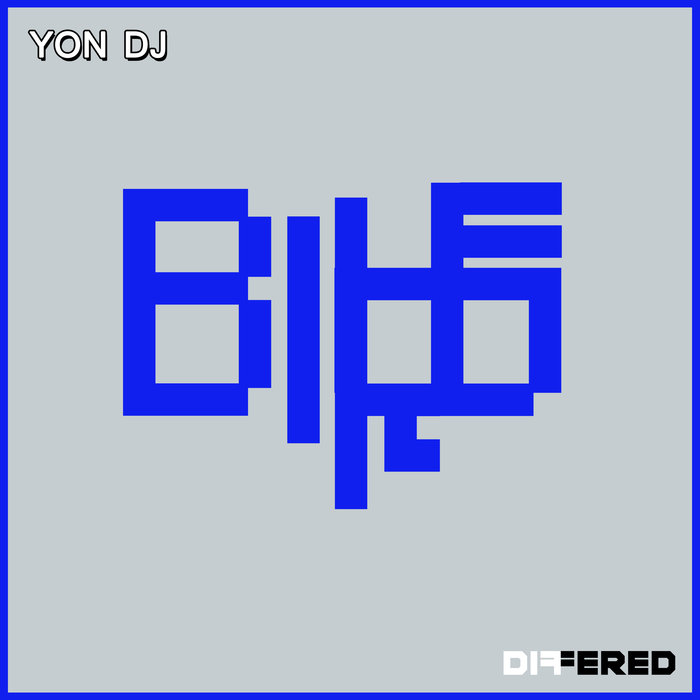 YON DJ - Blue Bird