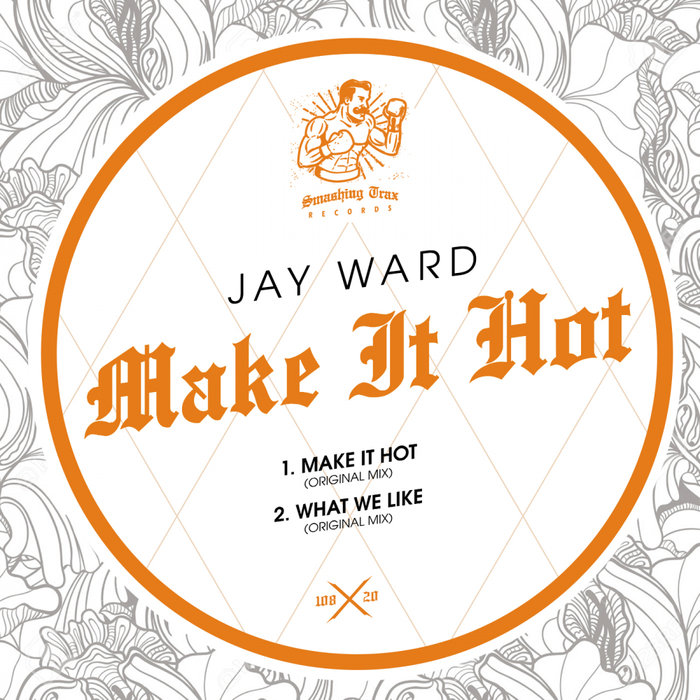 JAY WARD - Make It Hot