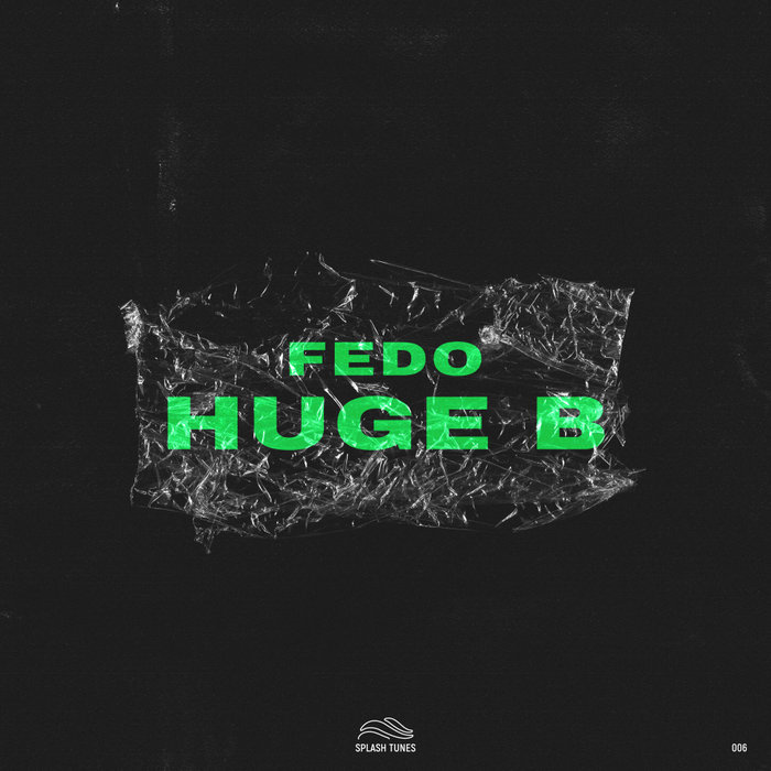 FEDO - Huge B