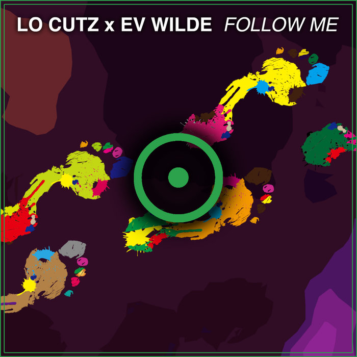 LO CUTZ & EV WILDE - Follow Me