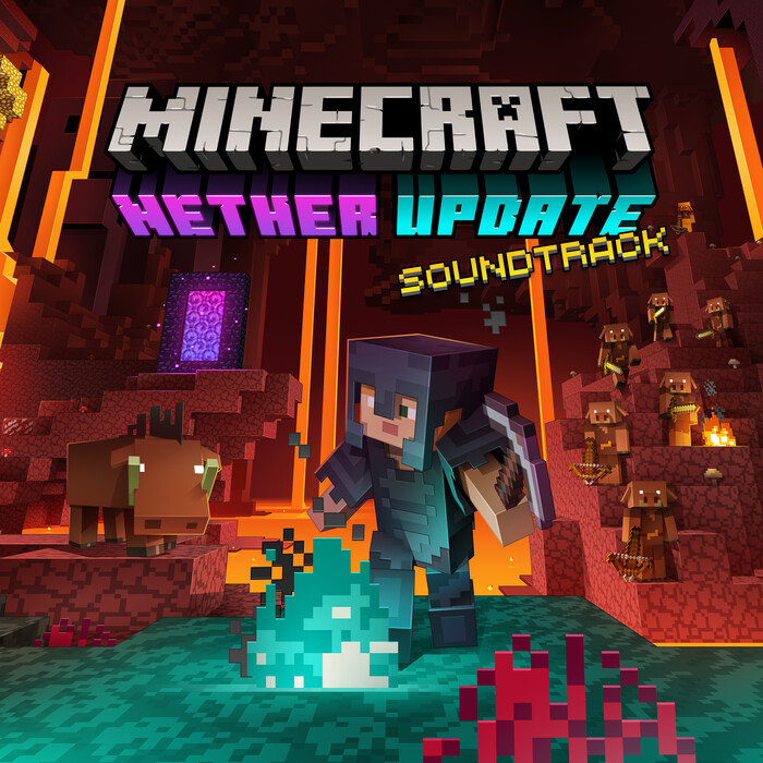 Minecraft: Nether Update (Original Game Soundtrack) by Lena Raine on MP3,  WAV, FLAC, AIFF & ALAC at Juno Download