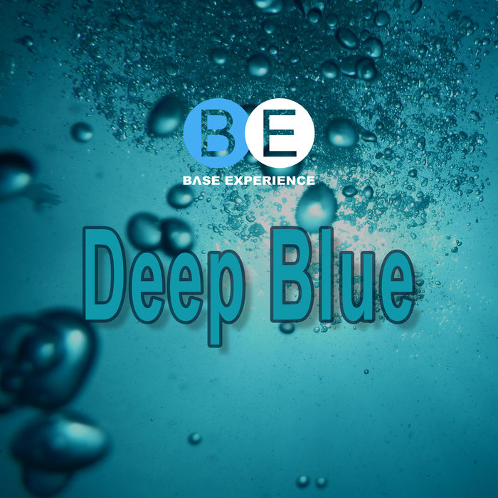 BASE EXPERIENCE - Deep Blue