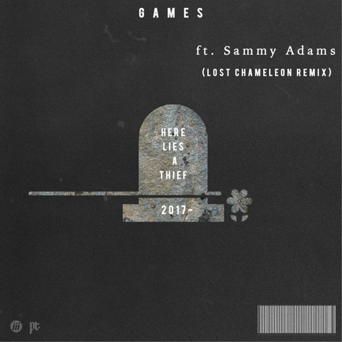 THIEVES - Games (Lost Chameleon Remix)