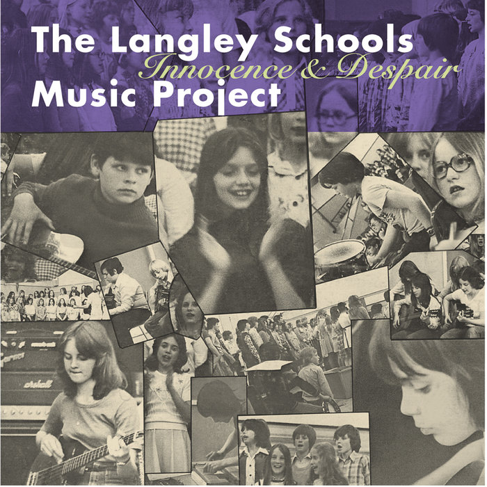 THE LANGLEY SCHOOLS MUSIC PROJECT - Innocence And Despair