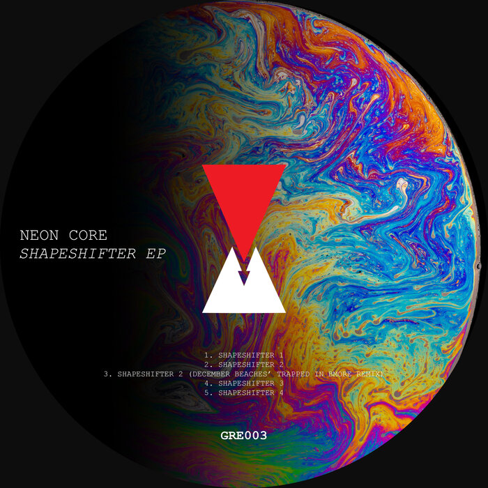 NEON CORE - Shapeshifter EP