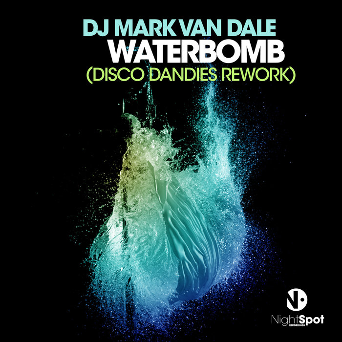 DJ MARK VAN DALE - Waterbomb