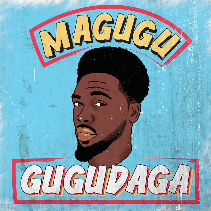 MAGUGU - Gugudaga (Explicit)