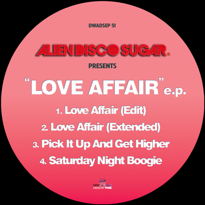 ALIEN DISCO SUGAR - Love Affair EP