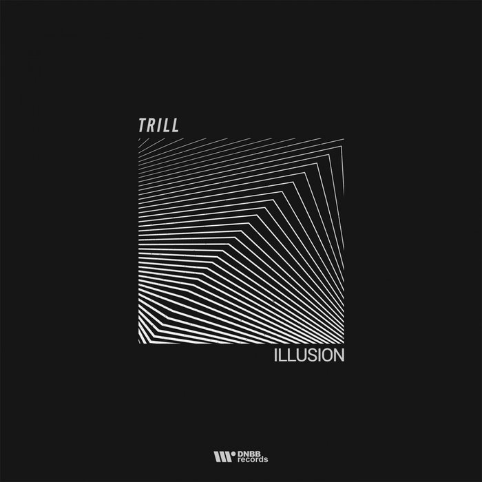 TRILL - Illusion