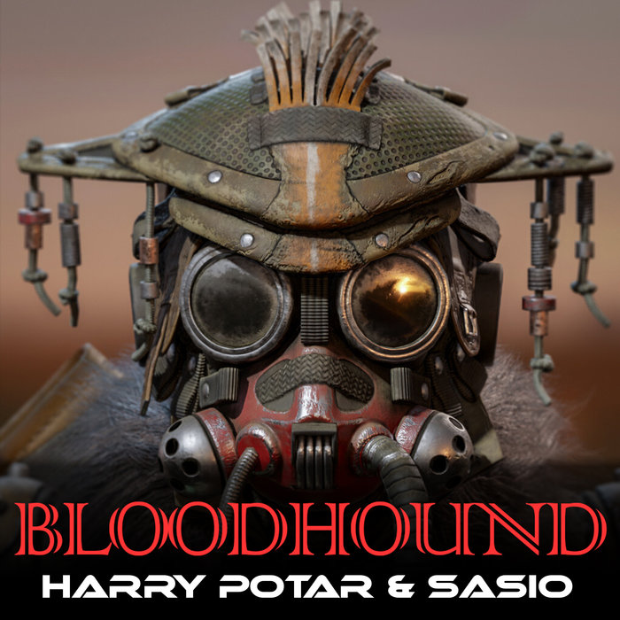 HARRY POTAR & SASIO - BloodHound