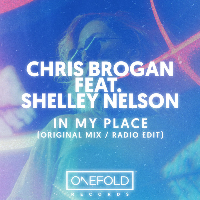 CHRIS BROGAN & SHELLEY NELSON - In My Place
