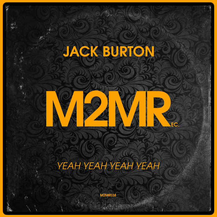 JACK BURTON (AUS) - Yeah Yeah Yeah Yeah