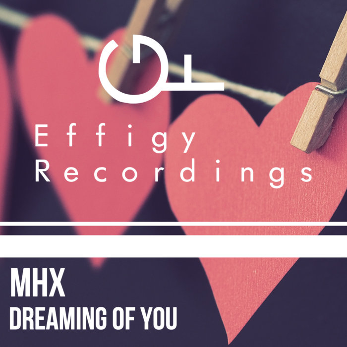 MHX - Dreaming Of You